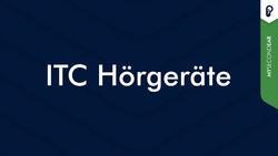 ITC Hörgeräte: Was sind ITC Hörgeräte? | MySecondEar